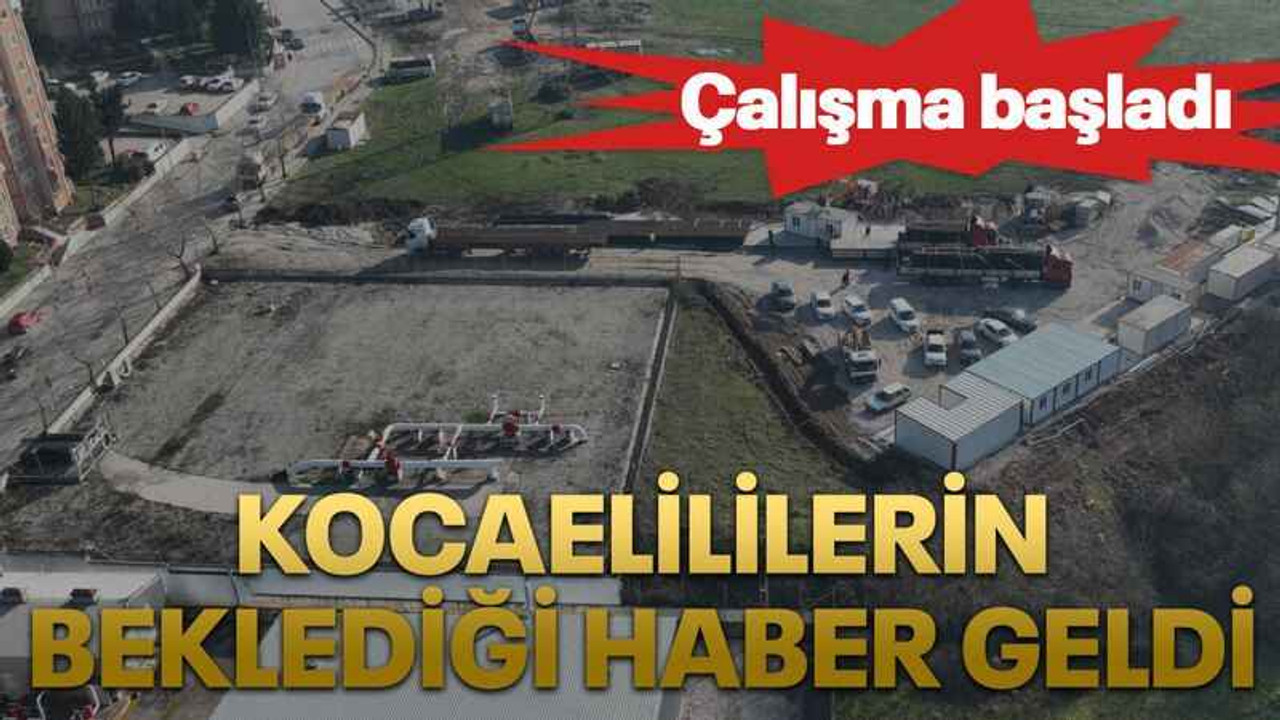Kocaelililerin beklediği haber geldi